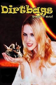 Dirtbags 2002 one on netflix