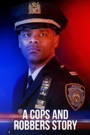 A Cops and Robbers Story 2020 one on netflix