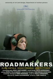 Roadmarkers 2007 one on netflix