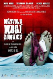 Mŕtvola musí zomrieť 2011 one on netflix