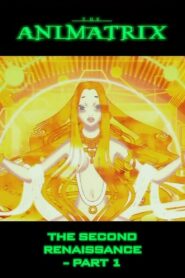 The Second Renaissance Part I 2003 one on netflix