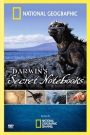 Darwin’s Secret Notebooks 2009 one on netflix