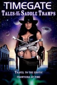 Timegate: Tales of the Saddle Tramps 1999 one on netflix
