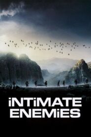Intimate Enemies 2007 one on netflix