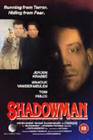 Shadow Man 1988 one on netflix
