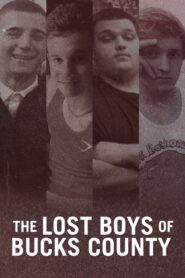 The Lost Boys of Bucks County 2020 one on netflix