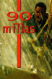 90 Miles 2005 one on netflix