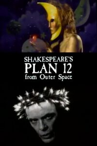 Shakespeare’s Plan 12 from Outer Space 1996 one on netflix