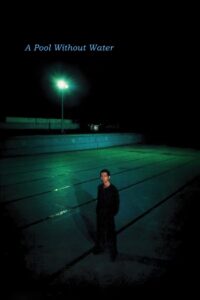 A Pool Without Water 1982 one on netflix