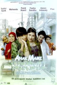 Anak Mami Kembali 2005 one on netflix
