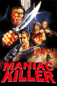 Maniac Killer 1987 one on netflix