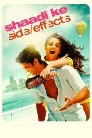 Shaadi Ke Side Effects 2014 one on netflix