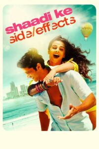 Shaadi Ke Side Effects 2014 one on netflix