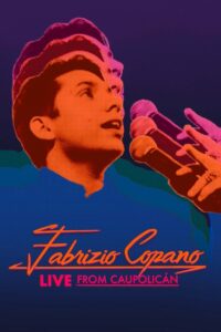 Fabrizio Copano: Live From Caupolicán 2024 one on netflix