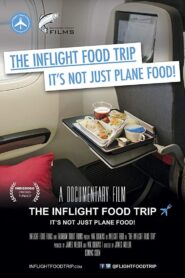 The Inflight Food Trip 2020 one on netflix