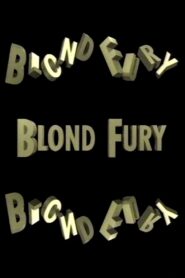 Blond Fury 1995 one on netflix