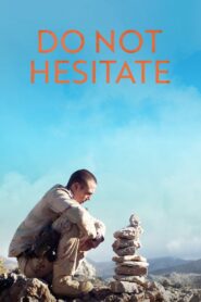 Do Not Hesitate 2021 one on netflix