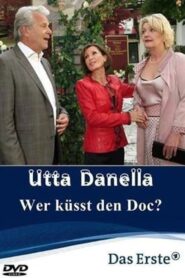 Utta Danella – Wer küsst den Doc? 2013 one on netflix