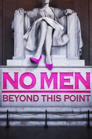No Men Beyond This Point 2015 one on netflix