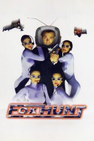 Fox Hunt 1996 one on netflix