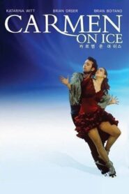 Carmen on Ice 1990 one on netflix