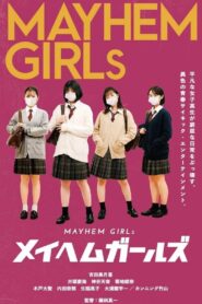 Mayhem Girls 2022 one on netflix
