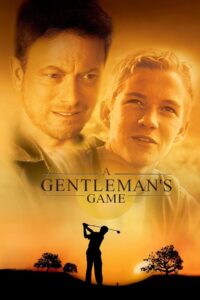 A Gentleman’s Game 2002 one on netflix