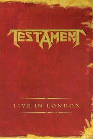 Testament: Live in London 2005 one on netflix