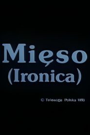 Meat (Ironica) 1994 one on netflix