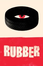 Rubber 2010 one on netflix