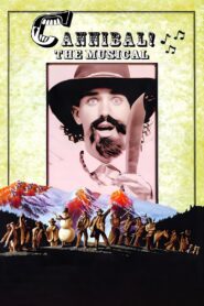 Cannibal! The Musical 1996 one on netflix
