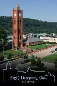 East Liverpool, Ohio: My Town 2020 one on netflix