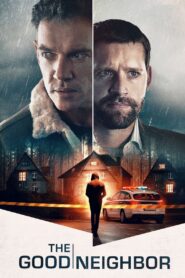 The Good Neighbor 2022 one on netflix