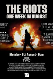 The Riots 2011: One Week in August 2021 one on netflix