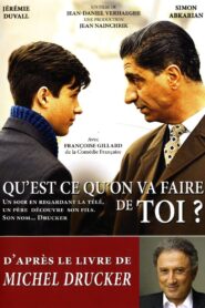 Qu’est-ce qu’on va faire de toi? 2012 one on netflix