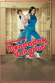 Mendadak Dangdut 2006 one on netflix