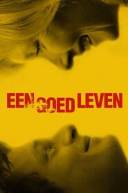 A Good Life 2015 one on netflix