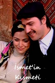 İsmet’in Kısmeti 2007 one on netflix