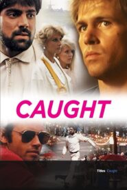 Caught 1987 one on netflix