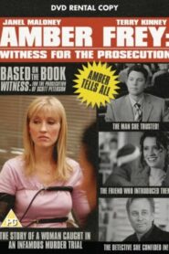 Amber Frey: Witness for the Prosecution 2005 one on netflix