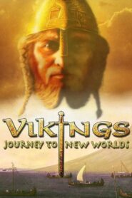 Vikings: Journey to New Worlds 2004 one on netflix