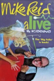 Mike Reid – Alive & Kidding 1998 one on netflix
