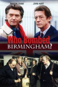 Who Bombed Birmingham? 1990 one on netflix