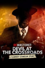 ReMastered: Devil at the Crossroads 2019 one on netflix