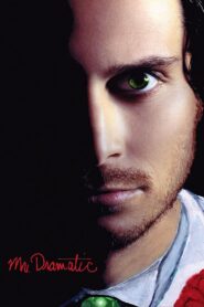 Mr. Dramatic 2005 one on netflix