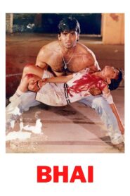 Bhai 1997 one on netflix