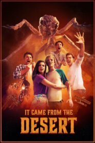 It Came from the Desert 2018 one on netflix