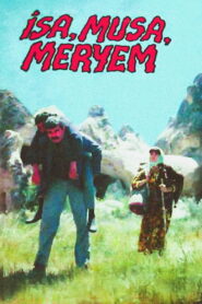 İsa, Musa, Meryem 1989 one on netflix