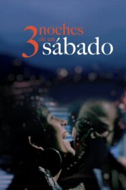 Three Saturday Nights 2002 one on netflix