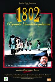 1802: The Epopee Inhabitant of Guadeloupe 2006 one on netflix